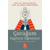 Çocuğum İngilizce Öğreniyor