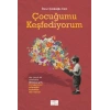 Çocuğumu Keşfediyorum