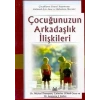 Çocuğunuzun Arkadaşlık İlişkileri
