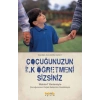 Çocuğunuzun  İlk Öğretmeni Sizsiniz
