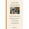 Çocuklar, Gençlik ve Eğitim Üzerine