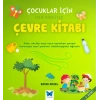 Çocuklar İçin Her Yönüyle Çevre Kitabı