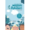 Çocuklar İçin Mesnevi Öyküleri