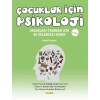 Çocuklar İçin Psikoloji 2.Cilt - İnsanları Tanıman İçin 40 Eğlenceli Deney