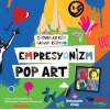Çocuklar İçin Sanat Eğitimi – Empresyonizm Pop-Art