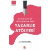 Çocuklar Ve Yetişkinler İçin Yazarlık Atölyesi