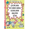 Çocukların Ne Kadar Harika Olduklarını Anlatan Kitap