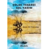 Çölde Yeşerdi Sol Yanım
