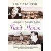 Cumhuriyet Gibi Bir Kadın – Nahit Hanım
