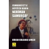 Cumhuriyetle Büyüyen Kadın Neriman Samurçay