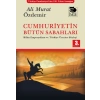 Cumhuriyetin Bütün Sabahları