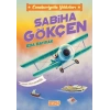 Cumhuriyetin Yıldızları 2 - Sabiha Gökçen
