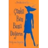 Çünkü Ben Buna Değerim