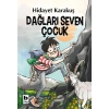 Dağları Seven Çocuk