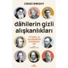 Dahilerin Gizli Alışkanlıkları