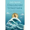 Dalgaları Yönetmek