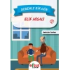 Dedemle Bir Gün 2 - Elif Misali