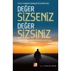 Değer Sizseniz Değer Sizsiniz