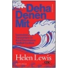 Deha Denen Mit