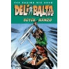Deli Balta - Büyük Hanzo
