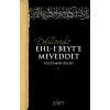 Delilleriyle Ehl-i Beyte Meveddet