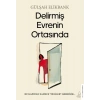 Delirmiş Evrenin Ortasında