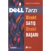 Dell Tarzı Direkt Satış Direkt Başarı