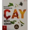 Demlikten Süzülen Kültür: Çay