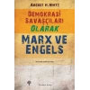 Demokrasi Savaşçıları Olarak Marx ve Engels
