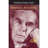 Denemeler, Konuşmalar