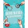Deneylerle Keşfediyorum
