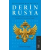Derin Rusya - Güç Mücadeleleri, Gizli Teşkilatlar, Darbeler ve İsyanlar