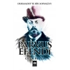 Dersaadette Bir Sosyalist Parvus Efendi