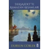 Dersaadette Ramazan Akşamları