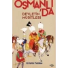 Devletin Müritleri –Osmanlı Dünyasında Din ve Devlet İnşası