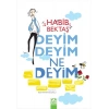 Deyim Deyim Ne Deyim