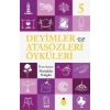 Deyimler Ve Atasözleri Öyküleri - 5