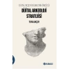 Dijital Beşeri Bilimlerin Öncüsü-Dijital Arkeoloji Stratejisi