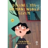 Dikenli Yol Ormanındaki Gizem