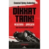 Dikkat Tank!