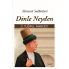 Dinle Neyden Mesnevi Sohbetleri