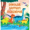 Dinolar Saymayı Öğreniyor