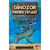 Dinozor Dedektifleri - Söylentiler