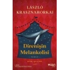 Direnişin Melankolisi