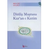 Diriliş Muştusu Kuran-ı Kerim