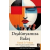 Dışdünyamıza Bakış