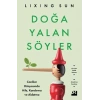 Doğa Yalan Söyler
