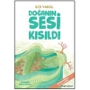 Doğanın Sesi Kısıldı