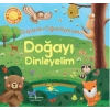 Doğayı Dinleyelim - Duyarak Öğreniyorum