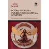 Doğru Hukuka Doğru Yargılamaya Dönelim